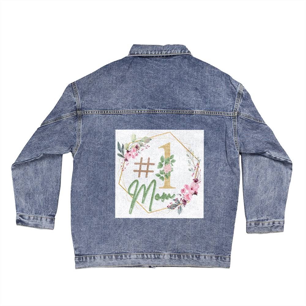 Mom is #1 Denim Jacket